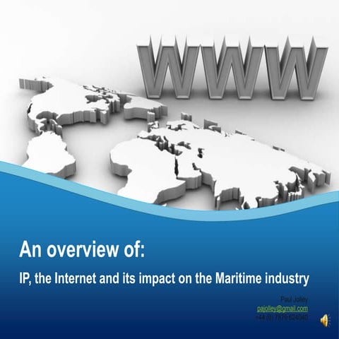 Ip, the internet & its impact on the maritime industry paul jolley-v1-2012
