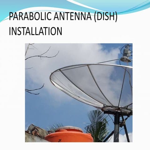 SATELLITE DISH INSTALLATION