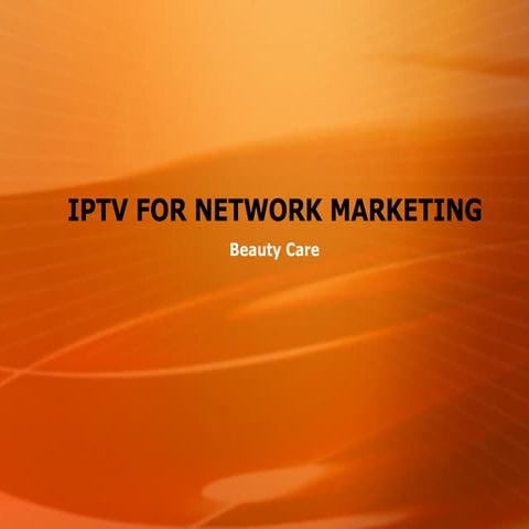 IPTV channel for network marketing