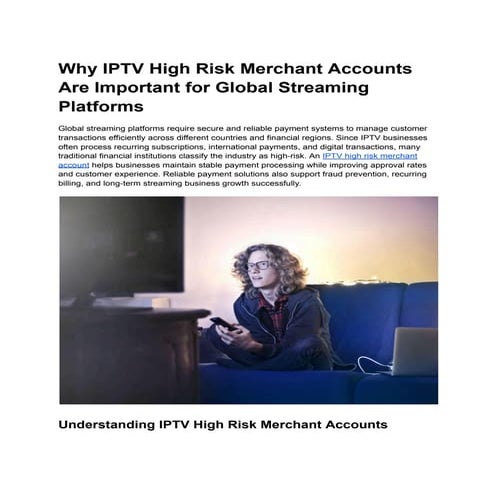 How to Choose the Right IPTV High Risk Merchant Account.pptx