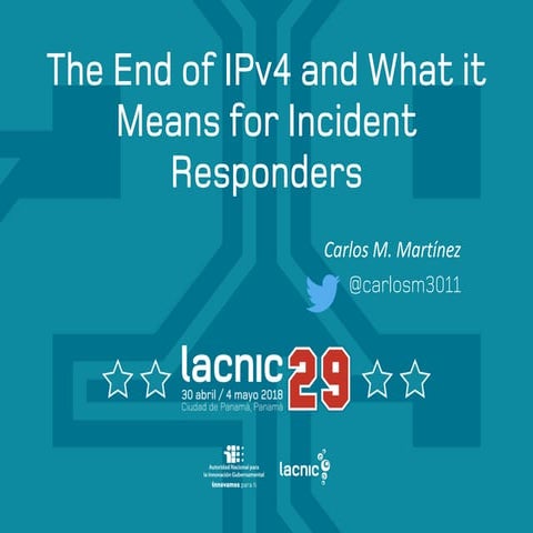 The End of IPv4: What It Means for Incident Responders