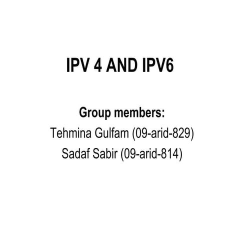 Ipv 4 and ipv6