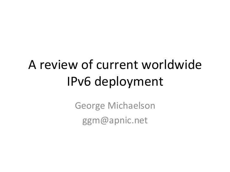 A Review Of Current Worldwide Ipv6 Deployment
