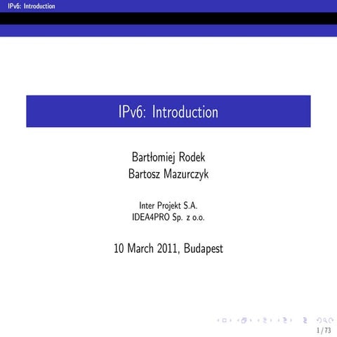 Ipv6 introduction - MUM 2011 presentation