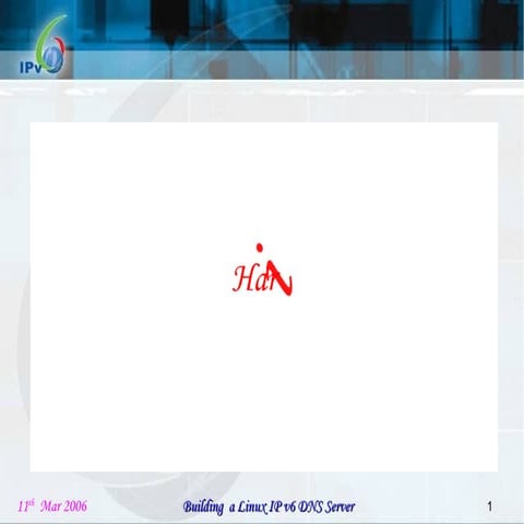 Building a Linux IPv6 DNS Server Project review PPT v3.0 First review