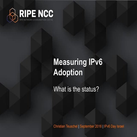 Measuring IPv6 Adoption