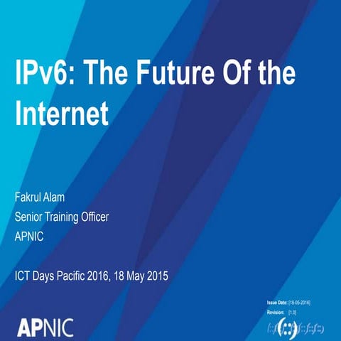 Pacific ICT Days - IPv6: The future of the Internet