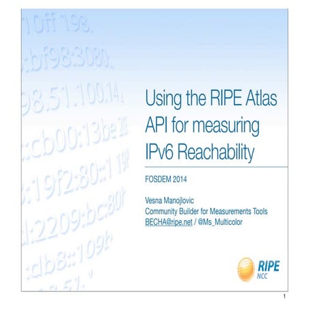 Using the RIPE Atlas API for measuring IPv6 Reachability