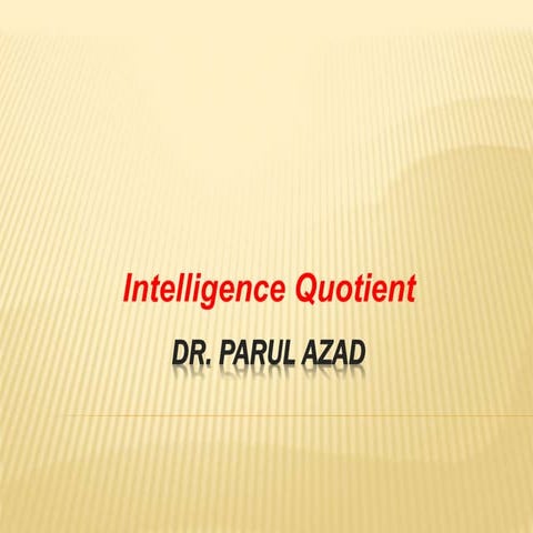 Intelligence Quotient