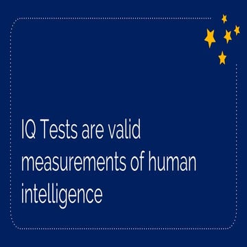 Iq tests are valid measurements of human intelligence