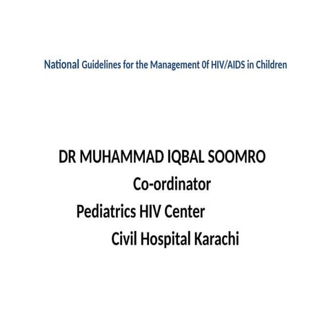 Iqbal_Soomro_Presentation_HIV_Management.pptx