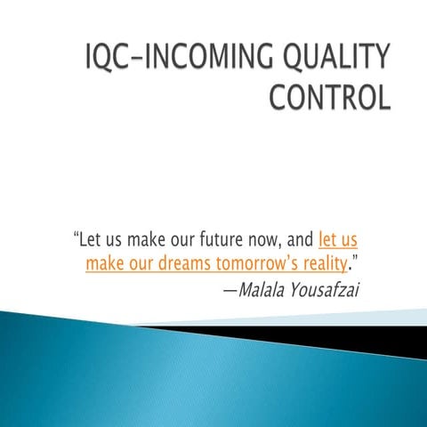 Iqc incoming quality control