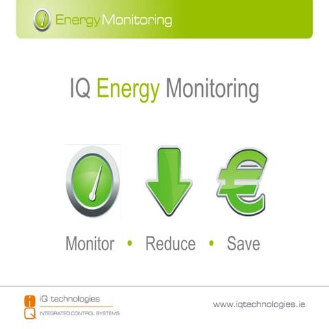 Iq Energy Monitoring Jan 2010