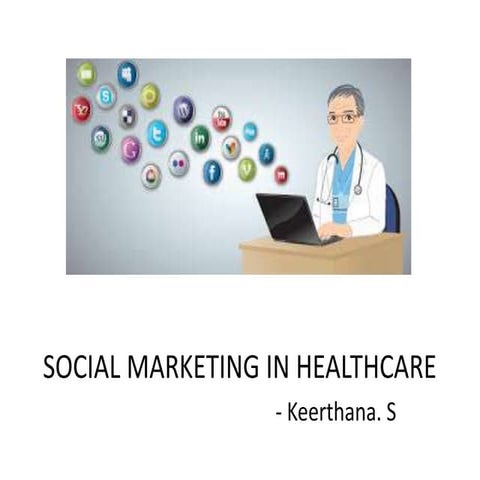 Social marketing in healthcare ppt