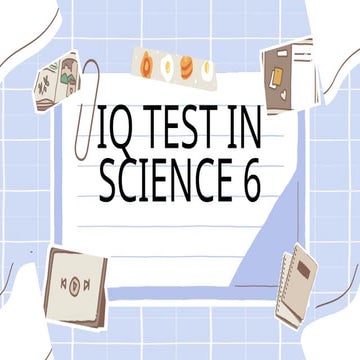 Comprehensive Science IQ Test for Grade 6 Students Covering Key ...
