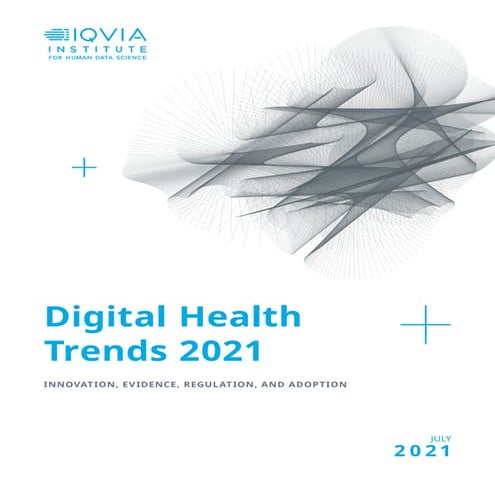 Digital Health Trends 2021_ IQVIA global