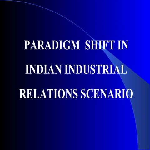 Industrial Relation trends
