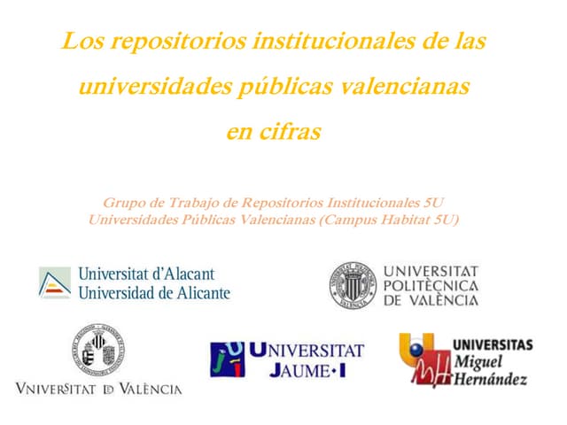 Repositoris Universitats Públiques Valencianes en xifres