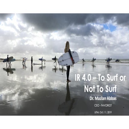 IR 4.0 - To Surf or Not To Surf