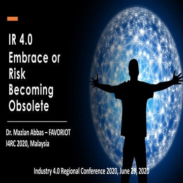 IR 4.0 - Embrace or Risk Becoming Obsolete