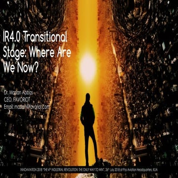 IR 4.0 Transitional Stage - Where Are We Mow