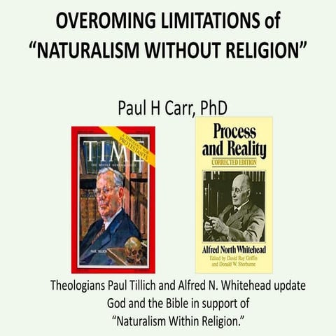 Overcoming Limitations of "Naturalism Without Religion"