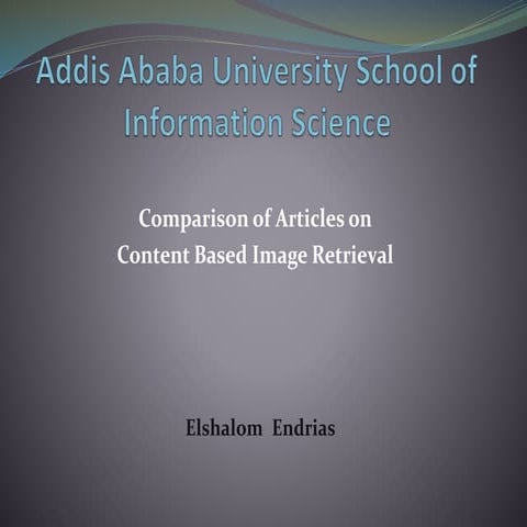 Comparison of Articles on Content Based Image Retrieval