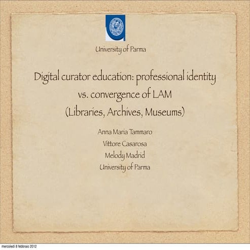 Digital curator education: professional identity vs convergence