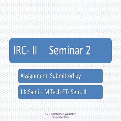 Irc ii seminar 2