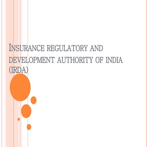Insurance regulatory and development authority of india (IRDA)