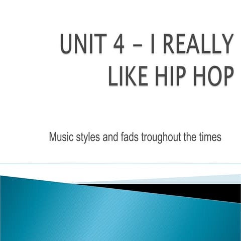 I really like hip hop unit 4