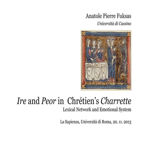 Ire and Peor In Chrétien's Chevalier de la Charrette. Lexical Network and Emo...