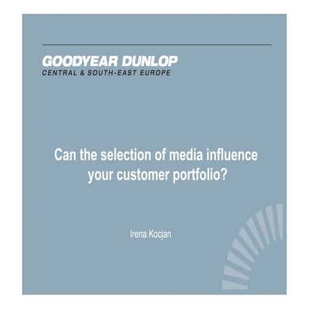 Can the selection of media influence your customer portfolio? (Irena Kocjan G...