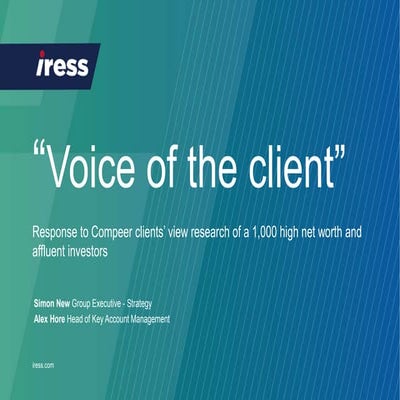 Voice of the client - 1000 HNW and affluent investors | PPTX