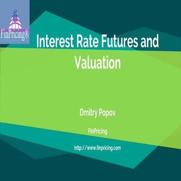 Valuing Interest Rate Futures 
