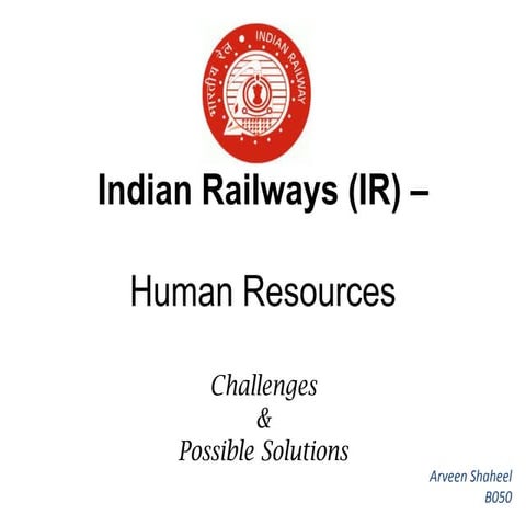 Indian Railways - HR challenges and solutions