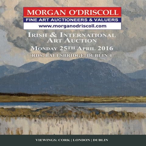Morgan O'Driscoll Irish & International Art 25th April 2016