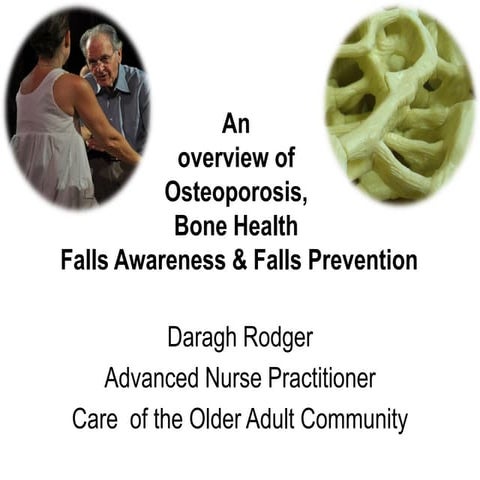 Irish Practice Nurses Association - North Dublin Branch Bone Health & Falls P...