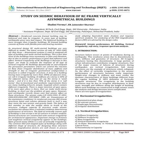 Study on Seismic Behaviour of RC Frame Vertically Asymmetrical Buildings