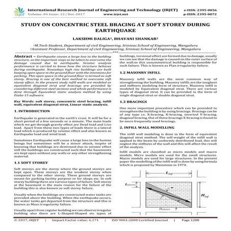 Study on Concentric Steel Bracing at Soft Storey During Earthquake