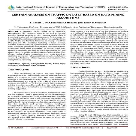 Certain Analysis on Traffic Dataset based on Data Mining Algorithms