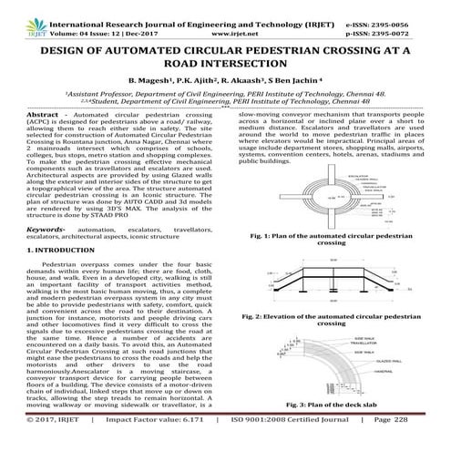 Design of Automated Circular Pedestrian Crossing at a Road Intersection