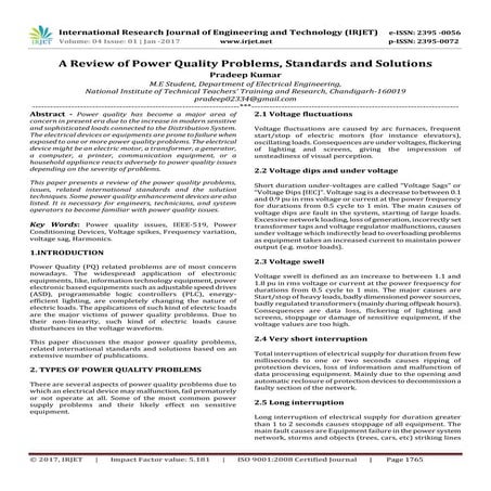 A Review of power quality problems, standards and solutions