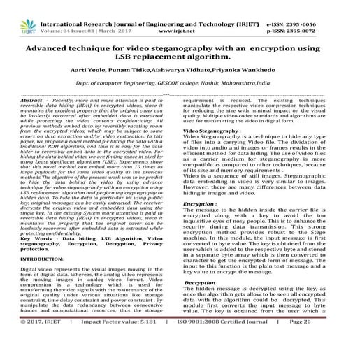 Advanced technique for video steganography with an  encryption using LSB repl...
