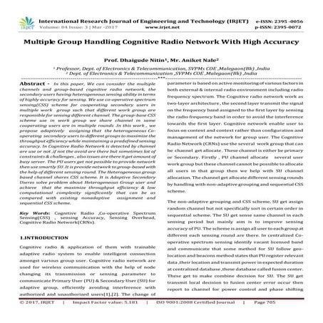 Multiple Group Handling Cognitive Radio Network With High Accuracy