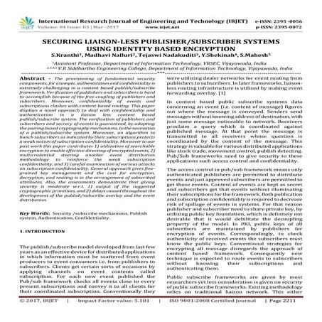 Securing Liaison-Less Publisher/Subscriber Systems  using Identity Based Encr...