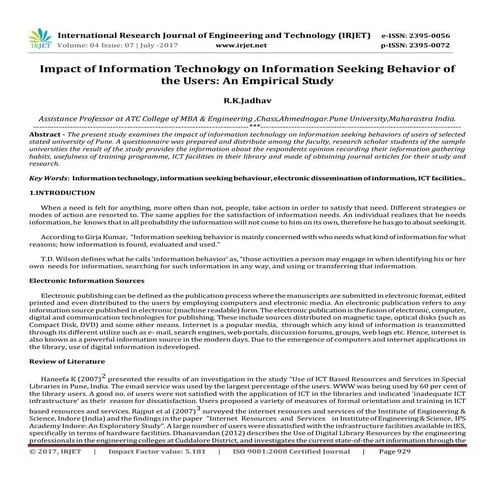 Impact of Information Technology on Information Seeking Behavior of the Users...