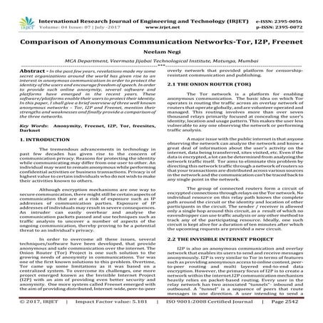 Comparison of Anonymous Communication Networks-Tor, I2P, Freenet