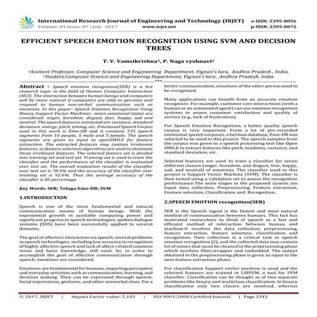 Efficient Speech Emotion Recognition using SVM and Decision Trees
