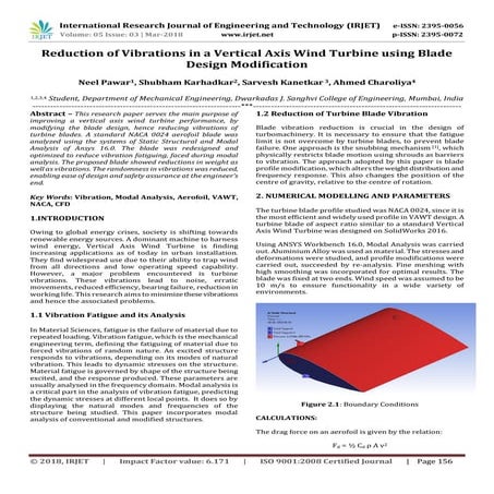 Reduction of Vibrations in a Vertical Axis Wind Turbine using Blade Design Mo...